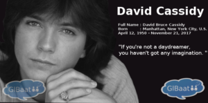 Celebrities who Passed away in 2017 About David Cassidy Quote