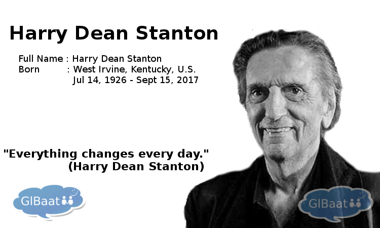 Celebrities who Passed away in 2017 About Harry Dean Stanton Quote