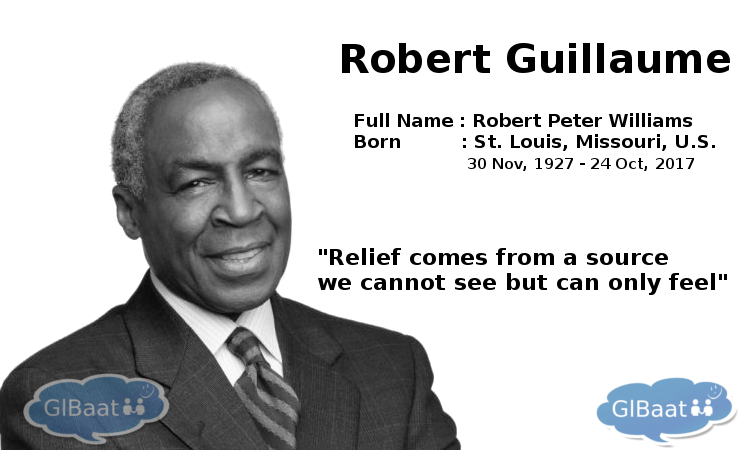Celebrities who Passed away in 2017 About Robert Guillaume Quote