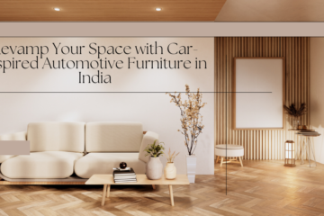 Revamp Your Space with Car-Inspired Automotive Furniture in India